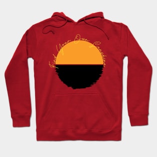 Find your own sunshine Hoodie